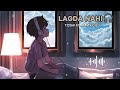 LAGDA NAHI SONG TOSHI FT AMMY GILL | SLOWED   REVERB | LOFI SONG