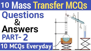 Mass Transfer : Multiple Choice Questions and Answers (MCQ) | Part-2 | Chemical Engineering