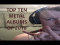 Top Ten Metal Albums of 2018