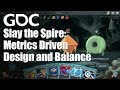 Slay the Spire: Metrics Driven Design and Balance