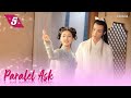 Paralel Aşk | 5. Bölüm | Love Better Than Immortality | Li Hongyi, Zhao Lusi, Wu Junyu | Clickia