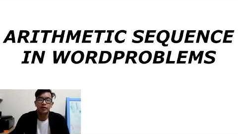 Word Problem Involving Arithmetic Sequence + (Short Intro About Arithmetic Sequence)