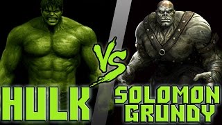 Халк vs Соломон Гранди Hulk vs Solomon Grundy Кто Кого bezdarno