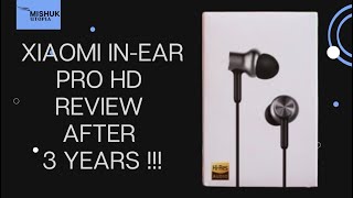 Xiaomi In-Ear Pro Hd Review After Three Years Mishuk Utopia 