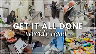 GET IT ALL DONE WITH ME | WEEKLY RESET | CLEANING | GROCERY HAUL | COOKING | MOM LIFE