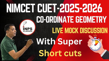 NIMCET 2025 Co-Ordinate Geometry Live Mock Discussion Class By Nitin Agarwal | INPS Classes