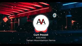 Curt Powell - Kiss Kiss (Tarkan's Moombahton Remix) Resimi