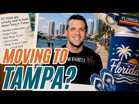 20 Things People Don't Tell You Before Moving To Tampa Florida - The Complete List!