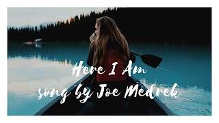 Video thumbnail of "Here I Am"