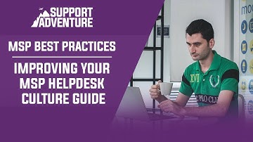How to Improve your MSP Helpdesk Culture [MSP Best Practices]