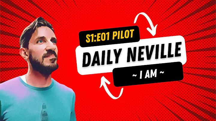 Daily Neville S1E01 [Pilot] -- I AM -- ft. Josiah ...