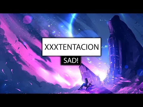 XXXTENTACION SAD Lyrics xo sad Cover