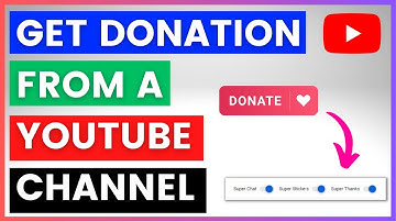 How To Get Donations From Your YouTube Channel? [in 2025]
