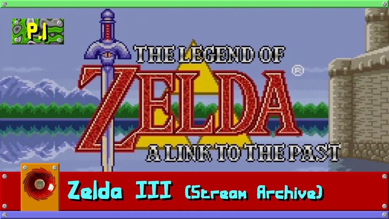 Xeff Streams: Zelda: Link to The Past [1] - Not a bootleg this time ...