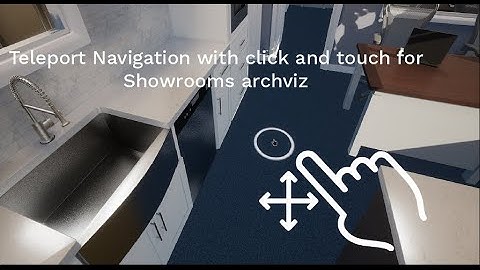UE4 | Teleport Navigation System and camera rotation for Showroom archviz