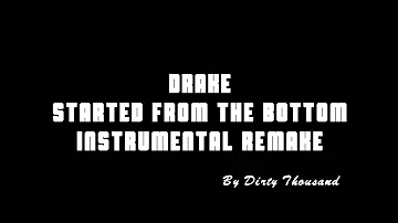 Drake   Started From The Bottom Instrumental Remake
