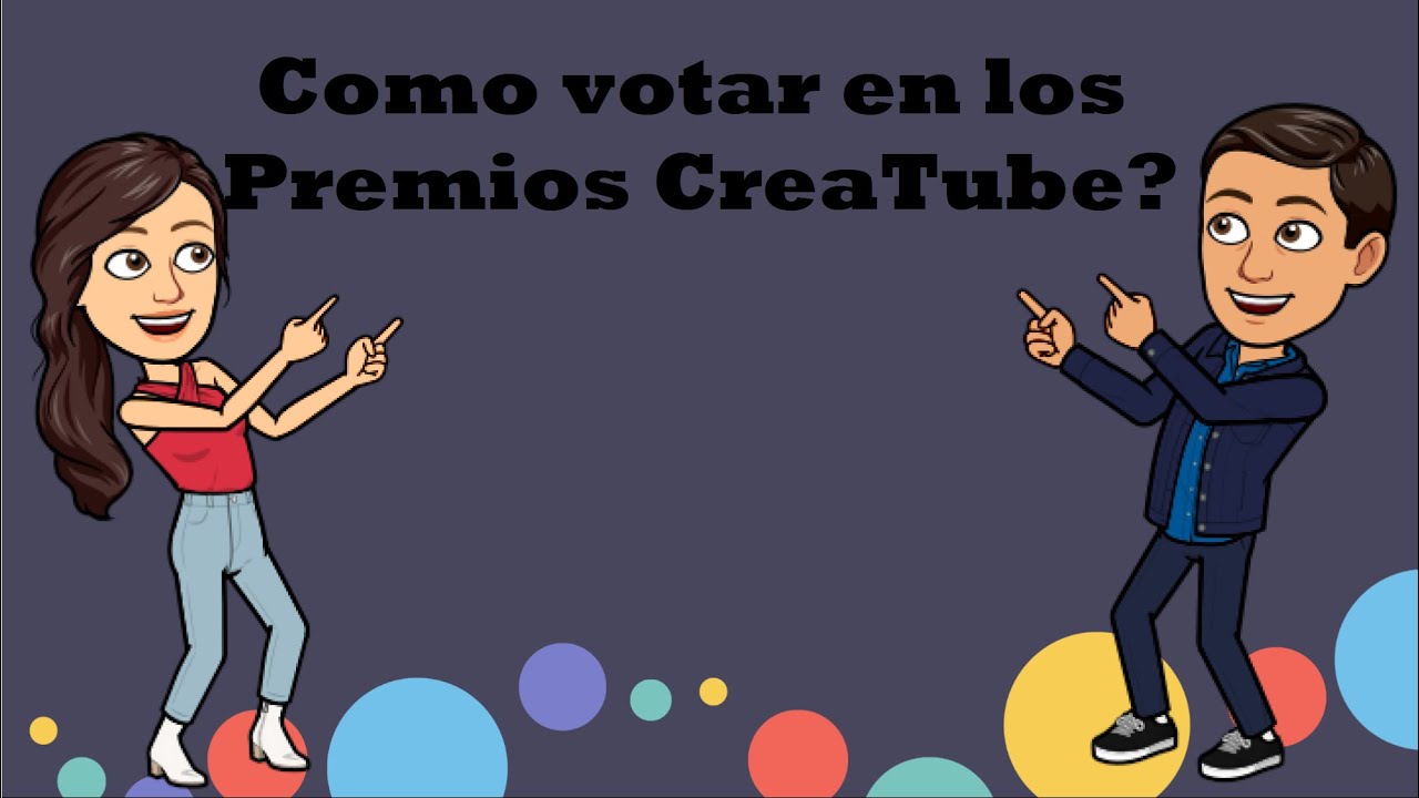 Como votar en los Premios Creatube - //Jhon & Johailich Projects//