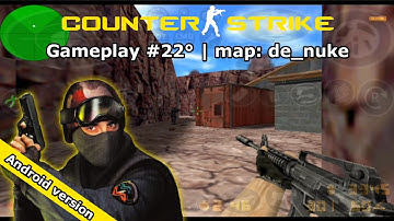Cs1.6 Android Gameplay #22° | map: de_nuke - with bots normal mode
