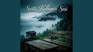 Sustu Kalbimin Sesi