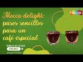 Mocca delight: pasos sencillos para un cafe especial en casa - HogarTv producido Juan Gonzalo Angel