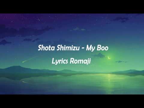 Shota Shimizu - My Boo Lyrics Romaji