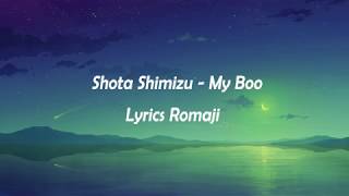 Shota Shimizu - My Boo Lyrics Romaji chords