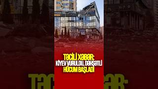 TƏCİLİ XƏBƏR: Kiyev VURULDU, DƏHŞƏTLİ hücum başladı  #tvmusavat #xəbərlər #xəbərlər