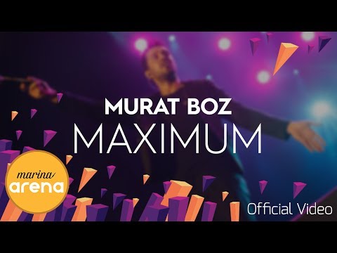 Murat Boz - Maximum #MarinaArena