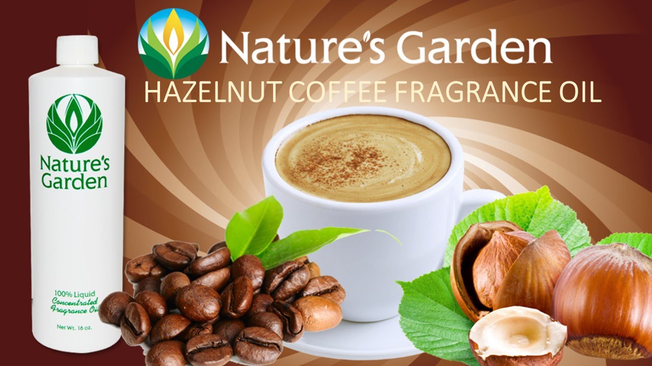Hazelnut Coffee Fragrance Oil Natures Garden YouTube