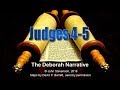 Judges 4 - 5: The Deborah Narrative