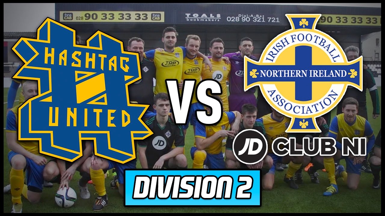 HASHTAG UNITED vs JD CLUB NI NORTHERN IRELAND AWAY MATCH! YouTube