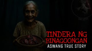 TINDERA NG BINAGOONGANG BABOY | Aswang True Story