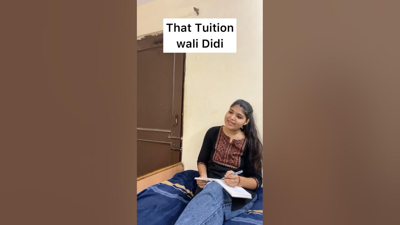 That Tuition Wali Didi😂 Ytshorts Comedyshorts Tuition Schooldays Funnyvideo Youtube