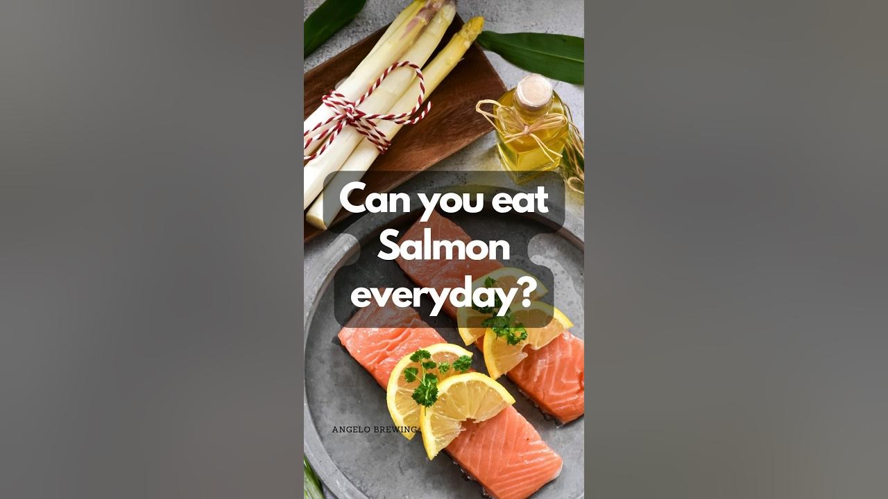 Can you eat Salmon everyday? shorts salmon YouTube