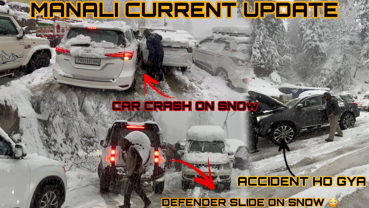 CURRENT ROAD UPDATE FROM MANALI // MANY CARS SLIDE ON SNOW // ONLY 4X4 CAR ALLOWED 