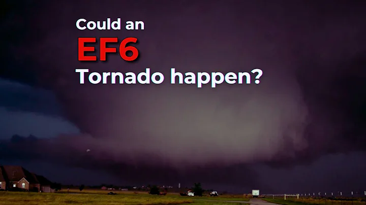 The Strongest Tornado That Wasn't rated EF5 – Could an EF6 Ever Happen
