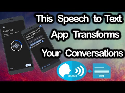 This Speech to Text App Transforms Your Conversations - Speech to Text App For Android