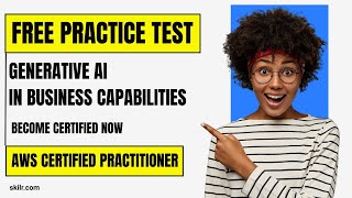 Generative AI in Business Capabilities Practice Test | Generative AI in Business: 5 Use Cases
