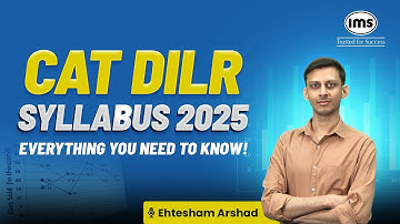 CAT DILR Syllabus 2025 | Alles wat je moet weten! Ehtesham Arshad