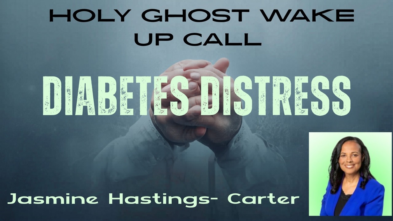 Jasmine Hastings-Carter   Diabetes Distress   May 28, 2026