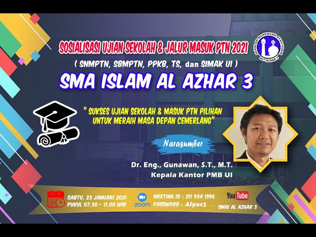 Sosialisasi Ujian Sekolah & Jalur Masuk PTN 2021