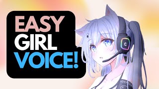 How to do a GIRL Voice EASY in 2023! No voice changer!