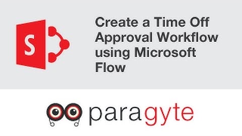 SharePoint Training- How to create a Time Off Approval Workflow using Microsoft Flow