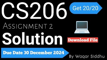 CS206 Assignment No.02 Fall 2024 100% Correct Complete Solution Cisco Certificate Waqar Siddhu