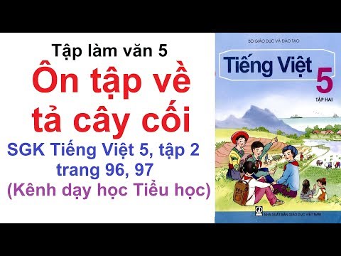 Video Tập làm văn lớp 5 tuần 27 - Ôn tập về tả cây cối -... - youtube