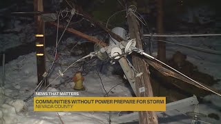 Nevada County provides resources for over 10K residents still without power