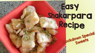 Easy Shakarpara Recipe in Hindi| घर पर बनाये शक्कर पारा | Shankarpali Sugar Coated|खस्ता शक्कर पारे|