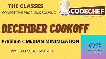 🔴MEDIAN MINIMIZATION| DECEMBER COOKOFF| CODECHEF| EXPLANATION+CODE| THE CLASSES @PriyanshuAgrawal