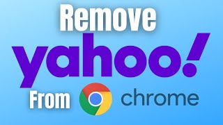 how to remove yahoo search from chrome browser!