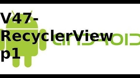 Lập trình Android - Giao Diện - V47: thiết kế cardview trong android